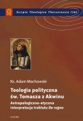 Teologia polityczna św. Tomasza z Akwinu