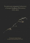 Poszukiwanie tożsamości kulturowej w Europie Środkowo-Wschodniej 1919-2014. The Search for Cultural Identity in East-Central Europe 1919-2014