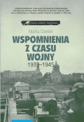 Wspomnienia z czasu wojny 1939-1945. Bydgoszcz - Horodło - Grudziądz