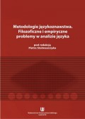 Metodologie językoznawstwa. Filozoficzne i empiryczne problemy w analizie języka