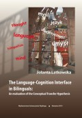 The Language-Cognition Interface in Bilinguals: An evaluation of the Conceptual Transfer Hypothesis