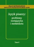 Język pisarzy: problemy metajęzyka i metatekstu