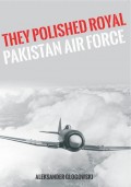 They polished the Royal Pakistan Air Force