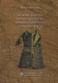 Wełniane tekstylia pospólstwa i plebsu gdańskiego (XIV-XVII w.) i ich konserwacja