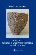 Subneolit północno-wschodnioeuropejski na Niżu Polskim