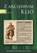 Z archiwum Klio, tom 3: XIX i XX w. Teksty źródłowe z ćwiczeniami dla liceum i technikum