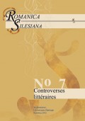 Romanica Silesiana. No 7: Controverses littéraires