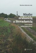 Między oralnością a literackością. Proza wiejska Adolfa Dygasińskiego