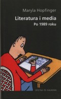 Literatura i media po 1989 roku