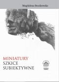 Miniatury. Szkice subiektywne