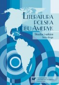 Literatura polska obu Ameryk. Studia i szkice. Seria druga