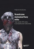 Sceniczne metamorfozy mitu