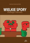 Wielkie spory małego narodu