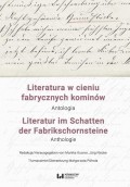 Literatura w cieniu fabrycznych kominów / Literatur im Schatten der Fabrikschornsteine