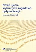 Nowe ujęcie wybranych zagadnień optymalizacji