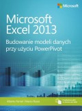 Microsoft Excel 2013 Budowanie modeli danych przy użyciu PowerPivot