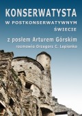 Konserwatysta w postkonserwatywnym świecie