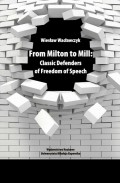 From Milton to Mill: Classic Defenders of Freedom of Speech