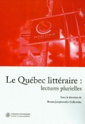 Le Quebec litteraire. Lectures plurielles