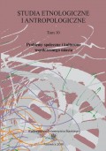 Studia Etnologiczne i Antropologiczne. T. 10: Problemy społeczne i kulturowe współczesnego miasta