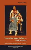 Stanisław Wyspiański - obraz bohatera
