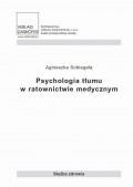 Psychologia tłumu w ratownictwie medycznym