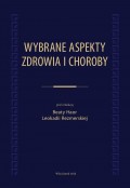 Wybrane aspekty zdrowia i choroby