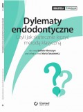 Dylematy Endodontyczne. Czyli jak skutecznie leczyć metodą klasyczną.