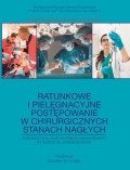 Ratunkowe i pielęgnacyjne postępowanie w chirurgicznych stanach nagłych