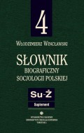 Słownik biograficzny socjologii polskiej t.4