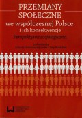 Przemiany społeczne we współczesnej Polsce i ich konsekwencje