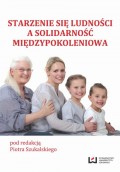 Starzenie się ludności a solidarność międzypokoleniowa