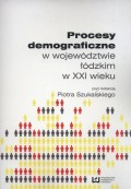 Procesy demograficzne w województwie łódzkim w XXI wieku