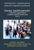 Obrazy współczesności – wybrane zagadnienia z zakresu polityki społecznej Tom 2