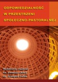 Odpowiedzialność w przestrzeni społeczno-pastoralnej