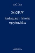 Kierkegaard i filozofia egzystencjalna