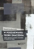 W poszukiwaniu teorii znaczenia