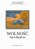 Wolność. Aporie filozoficzne