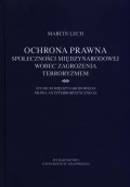 Ochrona prawna społeczności międzynarodowej wobec zagrożenia terroryzmem