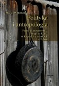 Polityka i antropologia