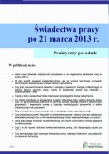 Świadectwa pracy po umowach terminowych od 21 marca 2013 r.