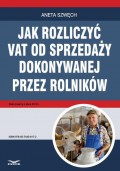 Jak rozliczyć VAT od sprzedaży dokonywanej przez rolników