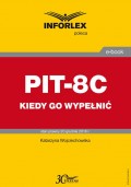 PIT-8C kiedy go wypełnić