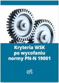 Kryteria WSK po wycofaniu normy PN-N 19001