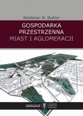 Gospodarka przestrzenna miast i aglomeracji