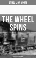THE WHEEL SPINS (A British Mystery Classic)
