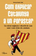 Com explicar Catalunya a un foraster