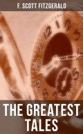 The Greatest Tales of F. Scott Fitzgerald