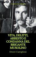 Vita, delitti, arresto e condanna del brigante Musolino (Indice attivo)