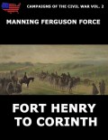 Campaigns Of The Civil War Vol. 2 - Fort Henry To Corinth